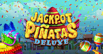 MyEmpire Jackpot Pinatas Deluxe